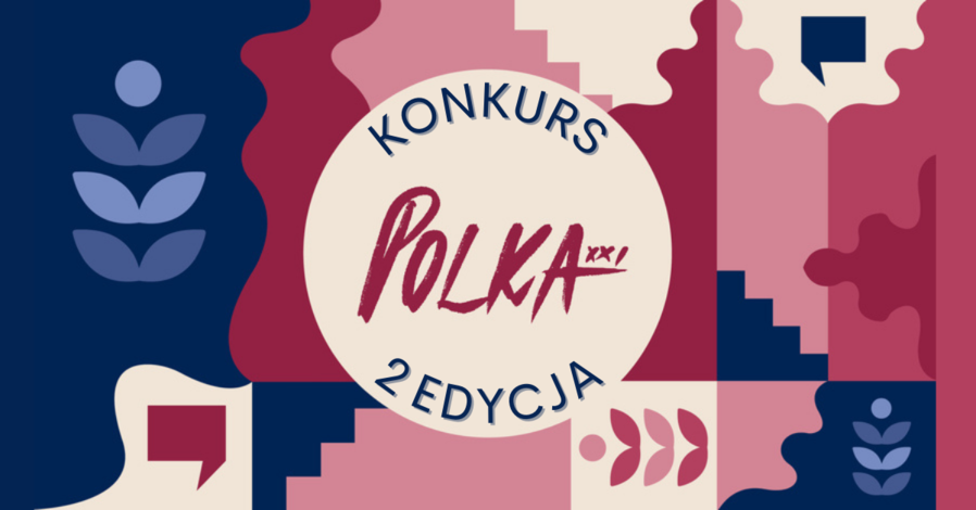Zgłoszenia Kandydatek do Konkursu Polka XXI wieku (edycja 2023)